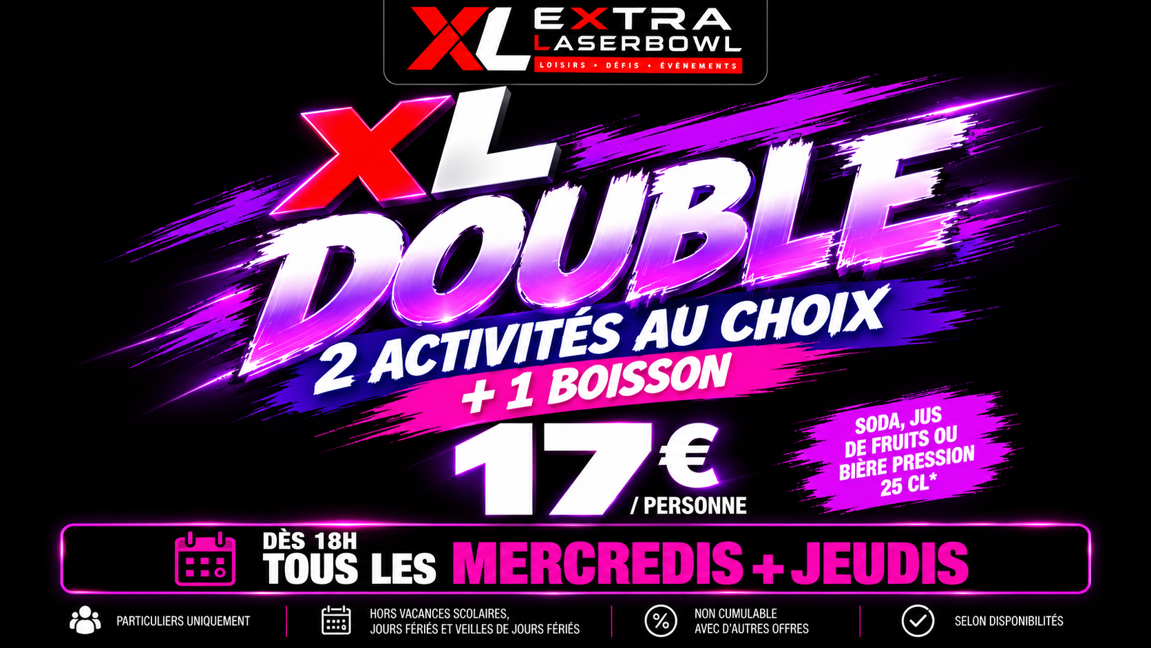 XL DOUBLE – 2 activités + 1 boisson à 17 €